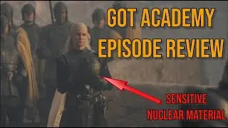 House of the Dragon Episode 2: Sensitive Nuclear Material Taken Home