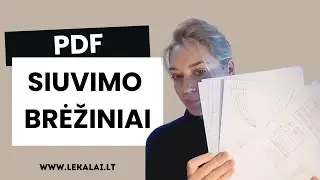 Kas yra PDF siuvimo brėžiniai? Kaip naudoti ir kiti patarimai