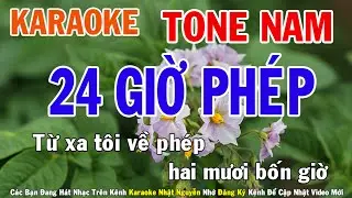 24 Giờ Phép Karaoke Tone Nam Nhạc Sống - Phối Mới Dễ Hát - Nhật Nguyễn