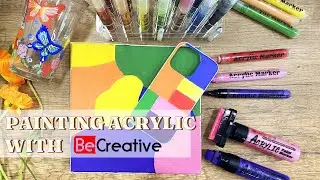 Acrylic Paint Markers Painting - BeCreative