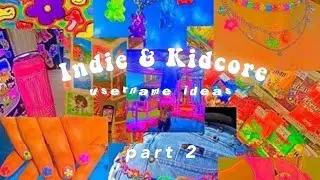 Aesthetic Usernames | Part 2 | 🌈Indie/Kidcore Aesthetic | haze