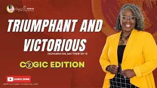 TRIUMPHANT AND VICTORIOUS | COGIC Sunday School Review 3.17.24  | That Sunday School Girl