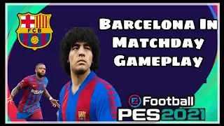 Barcelona Matchday Games/Pes 2021 Mobile