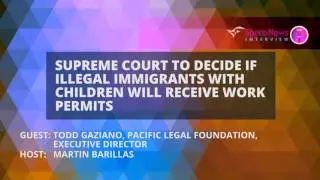 Supreme Court to decide if illegal immigrants with children receive work permits
