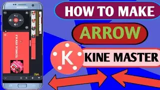 How To Make Arrow In Kinemaster|How To Add Arrow In Video In Kinemaster