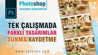 Tek Çalışmada Farklı Tasarımlar Kaydetme ve Sunma (Layer Comps) - Photoshop Dersleri