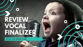 REVIEW VOCAL FINALIZER - PLUG-IN PARA VOZ - MOTTAMIX