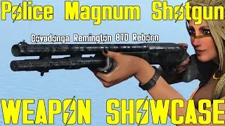 Fallout 4: Police Magnum Shotgun - Covadonga Remington 870 Reborn - Weapon Mod Showcase