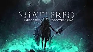 Shattered Tale of the Forgotten King - Gameplay [PC ULTRA 60 FPS]