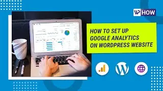 How to set up Google Analytics on WordPress website | WordPress Tutorials
