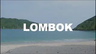 Trip to Lombok, Indonesia