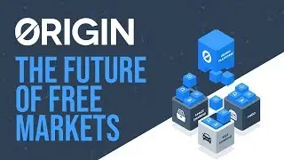 Origin Protocol - The Future Of Free Markets