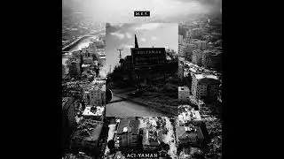 M.E.Y. - Burası Adıyaman