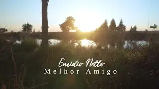 Emidio Netto - Melhor Amigo | Lyric Video