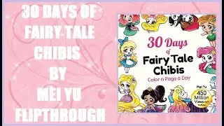30 Days Of Fairy Tale Chibis By Mei Yu FLIPTHROUGH