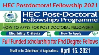 HEC Postdoctoral Fellowship 2021 || HEC Foreign Scholarships ||  HEC Scholarship 2021