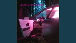 Bad Man