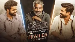 RRR Behind & Beyond Trailer in 20th December | Rajamouli | Jr. NTR | Ramcharan |