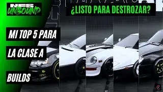 Mi top 5 - Los mejores vehículos para clase A  | NFS Unbound