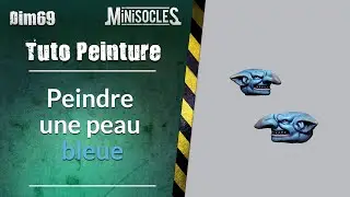 Peinture sur figurines [TUTO] : peindre une peau bleue