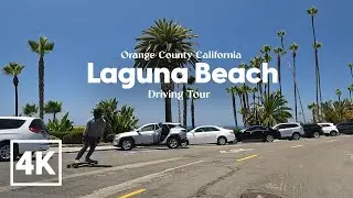 4K Summer Drive to Laguna Beach and beyond!