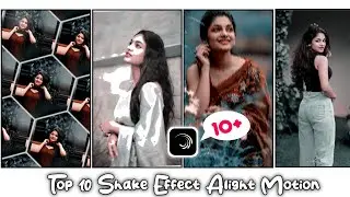 Top Shake Effect 💫Alight Motion ll Shake Effect ll XML ll Alight Motion ll Rohit Editing Zone