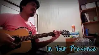 IN YOUR PRESENCE