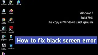 How to fix black screen error in windows
