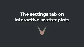The settings tab on interactive scatter plots