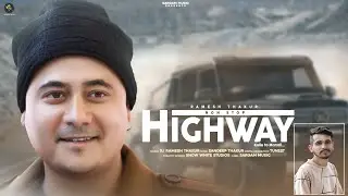 HIGHWAY : Ramesh RJ Thakur (Full Album) | Sandeep Thakur |  Himachali Non Stop Songs 2021