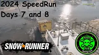 2024 SnowRunner Speed Run Days 7 and 8