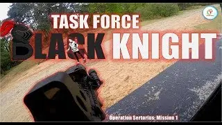TASK FORCE BLACK KNIGHT | Op Sertorius - Mission 1