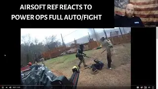 Airsoft Ref Reacts To Power Ops Magdump and Fight