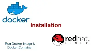 Install Docker on Redhat | Docker Installation on Linux