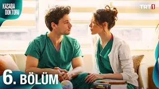 Kasaba Doktoru 6. Bölüm