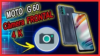 Câmera frontal do Moto G60 - Teste de Qualidade 4K