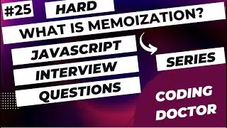 JavaScript Interview Questions |  Memoization In JavaScript | JavaScript Coding Questions