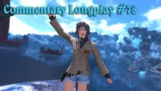 FFXIV: Endwalker - Commentary Longplay #78 - First Commentary of Endwalker; I'm feeling a bit better