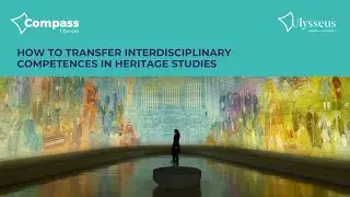 How to transfer interdisciplinary competences in heritage studies