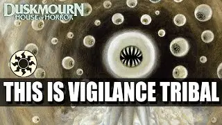 Vigilance Tribal ☀ // DSK Standard // Magic: the Gathering Arena
