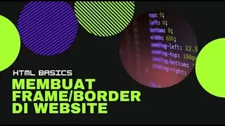 (HTML FRAME/BORDER) Menambahkan Border/frame di suatu Website