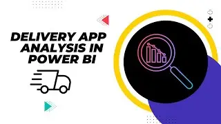 Delivery App Analysis in Power BI-1