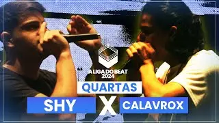 Shy x Calavrox  | Quartas-de-Final | A Liga do Beat 2024