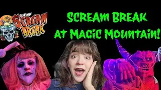 I'm back and I am checking out Magic Mountains Scream Break!