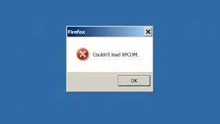 [SOLVED] FIREFOX Couldn't load XPCOM - How to fix error