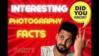 Photography interesting facts | Fun facts | Part 1 | Shan Moments | Tamil