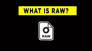 RAW Files - What are they and why should you care? - Photography PX