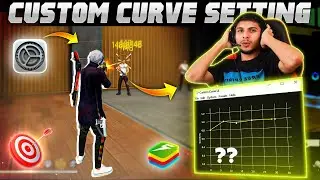 Custom Curve Best Headshot Settings for Free Fire | Custom Curve Bluestacks 5 Setting