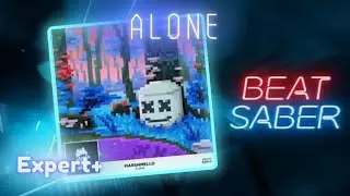 [Beat Saber] Alone - Marshmello | Expert+