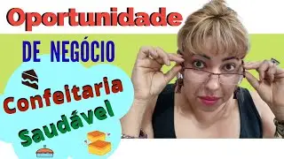 💲Renda Extra com a Confeitaria SAUDÁVEL - Doces SEM Glúten, Lactose, Açúcar, Low Carb e Veganas